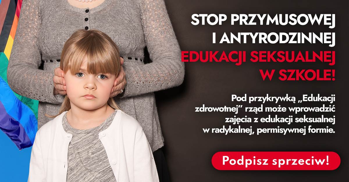 <h1 class='page-title'>Stop przymusowej i antyrodzinnej edukacji seksualnej w szkole!</h1>