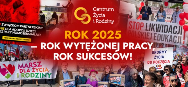Udane kampanie, owocne spotkania, Marsze dla Życia i Rodziny – to był rok wytężonej pracy!